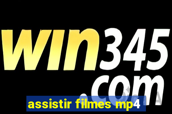 assistir filmes mp4